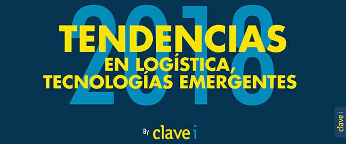 7 Tendencias en Logística para este 2018