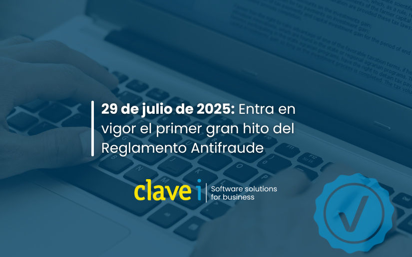 29 de julio de 2025 Entra en vigor el primer gran hito del Reglamento Antifraude