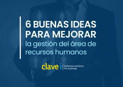 6 Buenas ideas para mejorar la gestión del área de Recursos Humanos