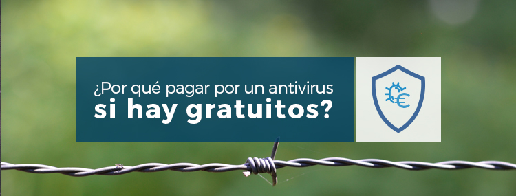 Ventajas de un antivirus de pago frente a uno gratuito