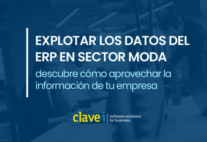 Cómo aprovechar los datos del ERP en el sector moda