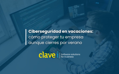 Ciberseguridad en vacaciones: cómo proteger tu empresa aunque cierres por verano