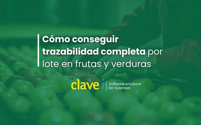 Cómo conseguir trazabilidad completa por lote en frutas y verduras
