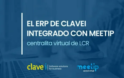 El ERP de CLAVEi homologado para operar con la Centralita Virtual MeetIP de LCR