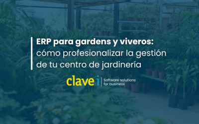 ERP para gardens y viveros: cómo profesionalizar la gestión de tu centro de jardinería