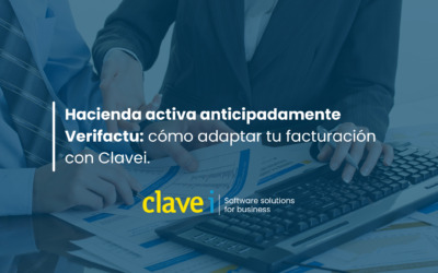 Hacienda activa anticipadamente Verifactu: cómo adaptar tu facturación con Clavei