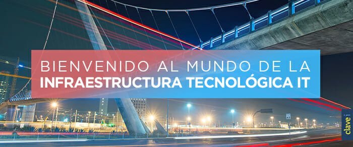 Infraestructura Tecnólogica IT