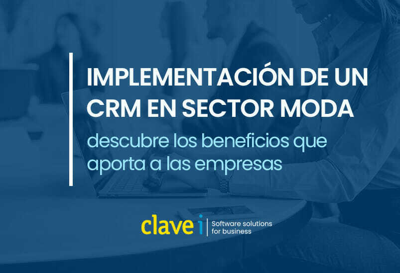 Implementación de un CRM en sector moda