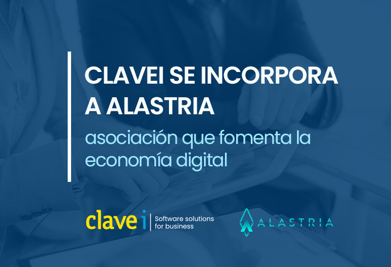 Clavei se incorpora a Alastria: asociación que fomenta la economía digital