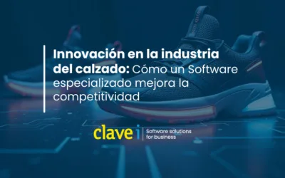 Innovación en la Industria del Calzado: Cómo un Software Especializado Mejora la Competitividad 
