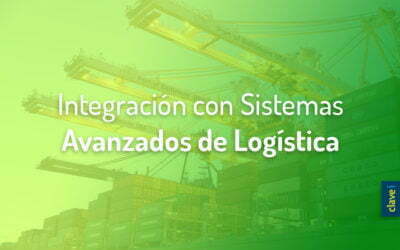 ClaveiMobility SAT ¿Conoces las ventajas de tener tu ERP conectado a tu proveedor de logística?