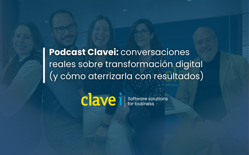 Podcast Clavei: conversaciones reales sobre transformación digital (y cómo aterrizarla con resultados)