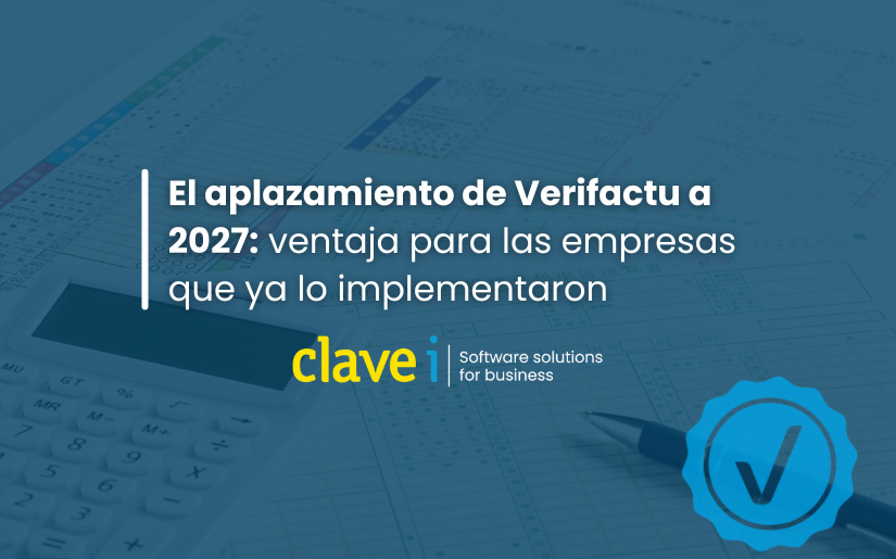 Título El aplazamiento de Verifactu a 2027 ventaja para las empresas que ya lo implementaron