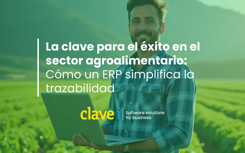 La clave para el éxito en el sector agroalimentario: Cómo un ERP simplifica la trazabilidad