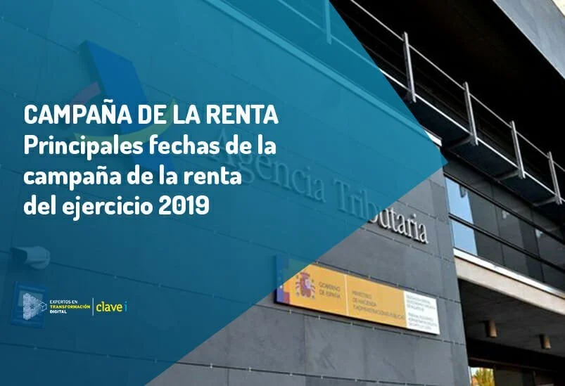 Campaña de la Renta 2019: Las fechas clave del calendario de la Renta