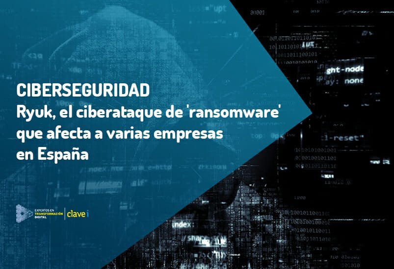 Un ciberataque de ‘ransomware’ afecta a varias empresas en España