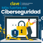 Clavei, más fuertes en ciberseguridad