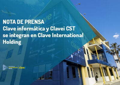 Clave informática y Clavei CST se integran en Clave International Holding en su salto al mercado nacional de soluciones software de gestión empresarial