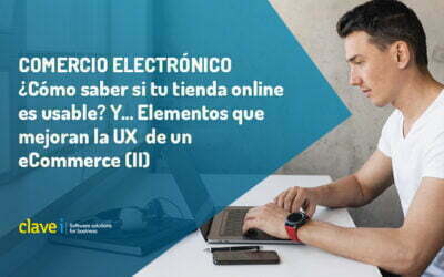 ¿Cómo saber si mi e-commerce es usable? Pero… Elementos que mejoran la UX de un ecommerce (II)