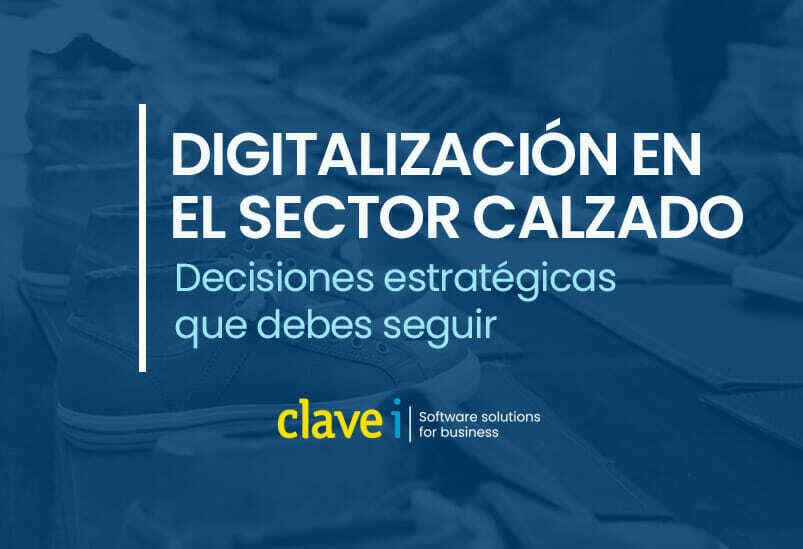 decisiones-estrategicas-digitalizacion-calzado