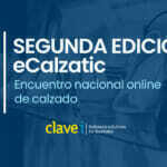 II ENCUENTRO NACIONAL ONLINE DE CALZADO #eCalzatic