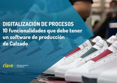 10 funcionalidades que debe tener un software de producción de calzado
