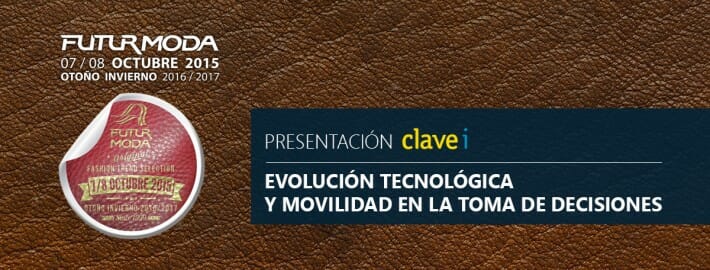 FUTURMODA 2015: INVITACIÓN Y PRESENTACIÓN CLAVEi