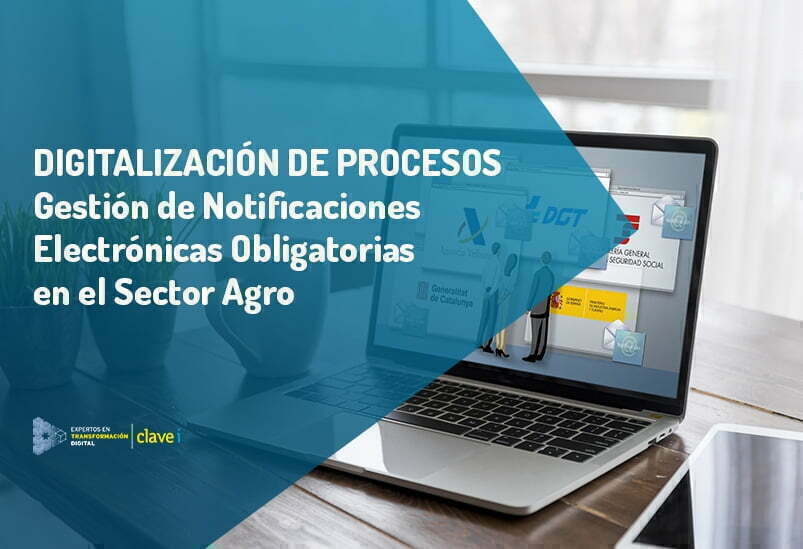 Gestión de Notificaciones Electrónicas Obligatorias en el sector Agro