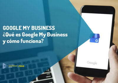 ¿Qué es Google My Business y cómo funciona?