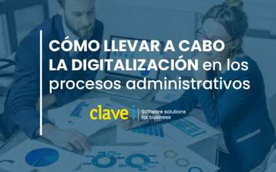 Cómo digitalizar los procesos administrativos de una empresa