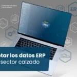 Cómo analizar los datos del ERP en calzado y sacarles el máximo partido