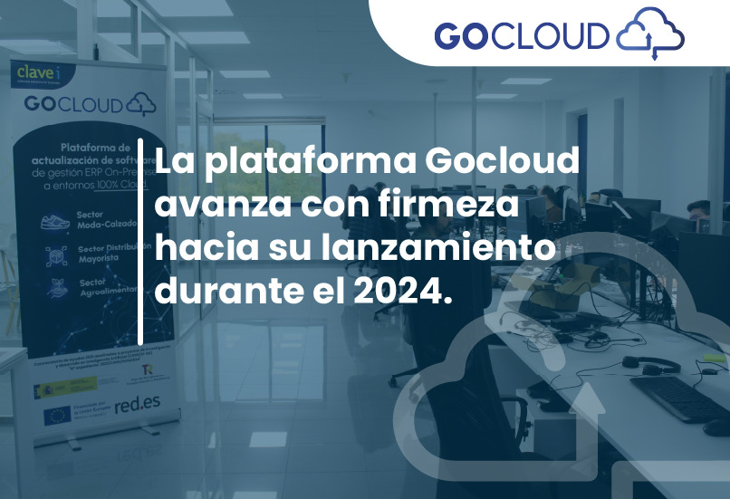 La plataforma Gocloud avanza con firmeza hacia su lanzamiento durante el 2024.