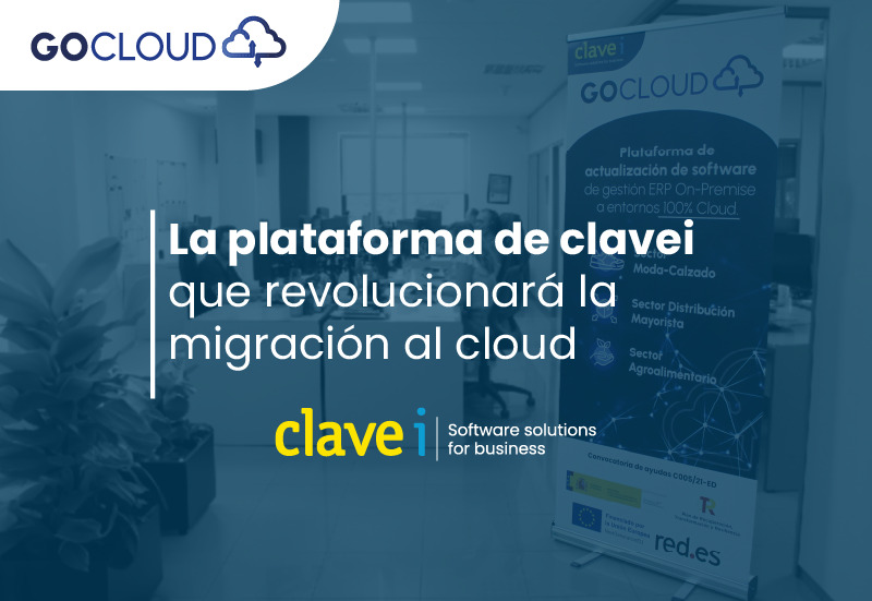Go cloud: La innovadora plataforma de clavei que revolucionará la migración al cloud en múltiples sectores