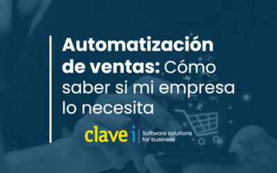 ¿Necesitas automatizar tus ventas? Descubre si tu empresa está lista