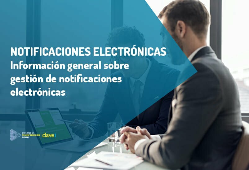 Cómo gestionar las notificaciones electrónicas