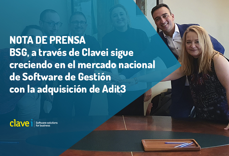 BSG, a través de Clavei sigue creciendo en el mercado nacional de Software de Gestión con la adquisición de Adit3