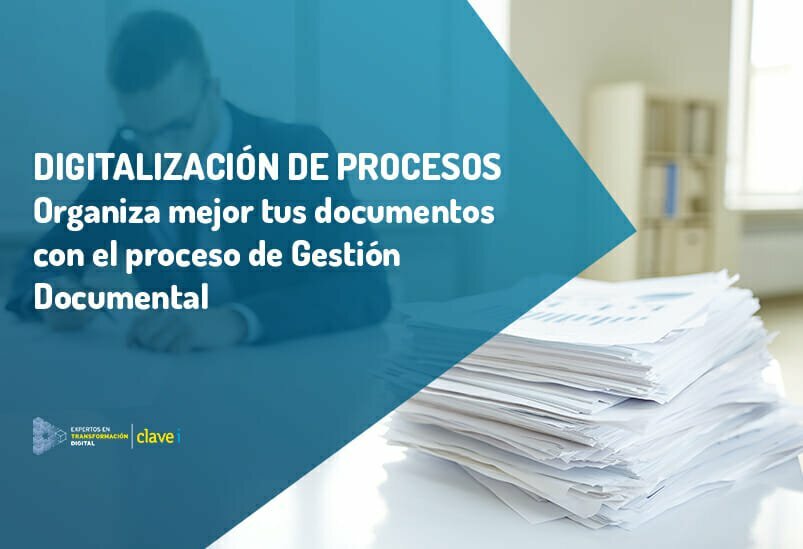 Organiza mejor tus documentos con el proceso de Gestión Documental