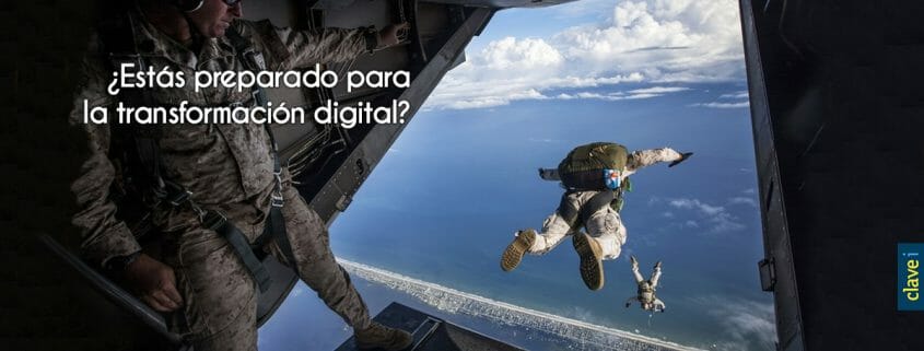 ¿ESTÁS PREPARADO PARA LA TRANSFORMACIÓN DIGITAL?