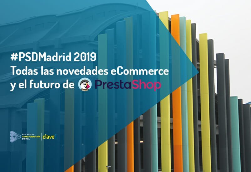 Prestashop Day 2019 Madrid, el evento de referencia de eCommerce