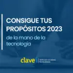 Consigue tus propósitos 2023 de la mano de la tecnología