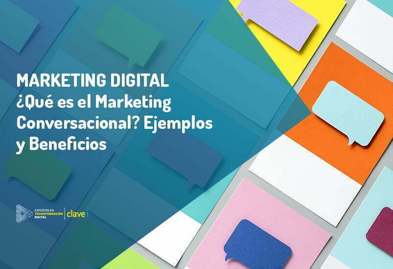 ¿Qué es el marketing conversacional?