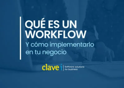 Qué es un Workflow y cómo implementarlo en tu negocio