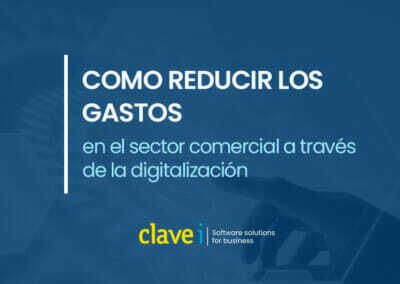 Cómo reducir los gastos en el sector comercial a través de la digitalización.
