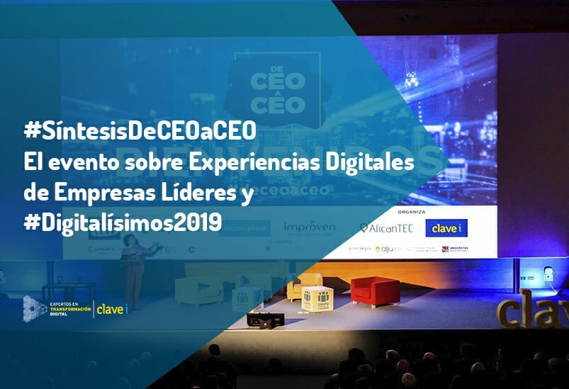 Síntesis #DeCEOaCEO: Experiencias Digitales de Empresas Líderes