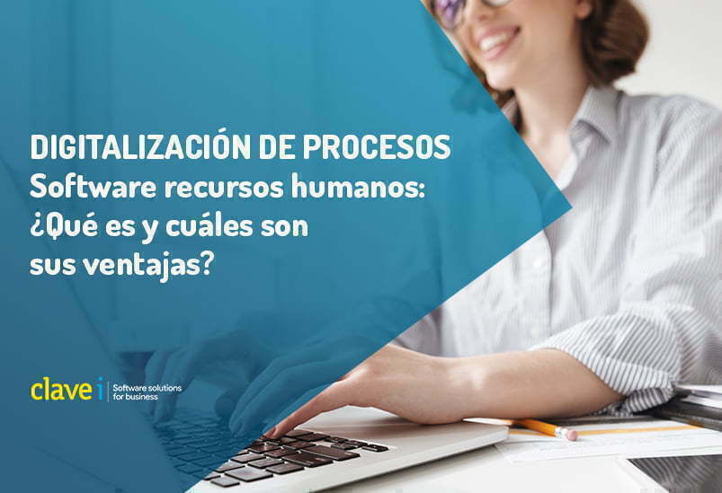 Software recursos humanos: ¿Qué es y cuáles son sus ventajas?