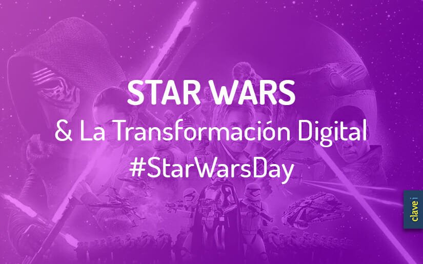 star-wars-day-y-la-transformacion-digital