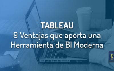 ClaveiMobility SAT ¿Por qué gusta Tableau? Las 9 ventajas de Tableau vs. BI Tradicional