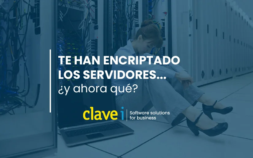 Te han encriptado los servidores. ¿Y ahora qué?