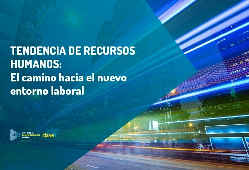 tendencia-de-recursos-humanos-el-camino-hacia-el-nuevo-entorno-laboral